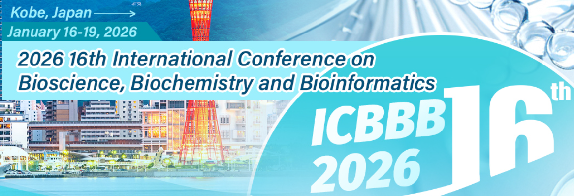 2026 16th International Conference on Bioscience, Biochemistry and Bioinformatics (ICBBB 2026)